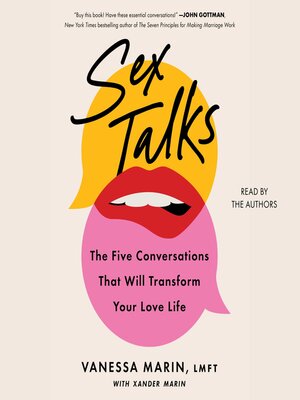 cover image of Sex Talks: the 5 Conversations That Will Transform Your Love Life